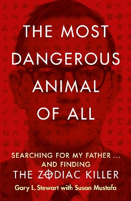 MOST DANGEROUS ANIMAL OF ALL PB - GARY L. STEWART-SUSAN D. M