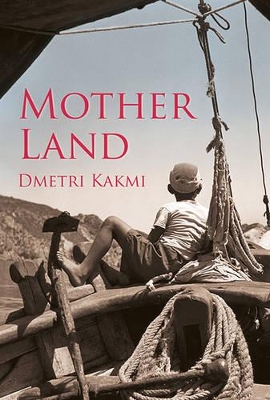 MOTHER LAND HC - DMETRI KAKMI