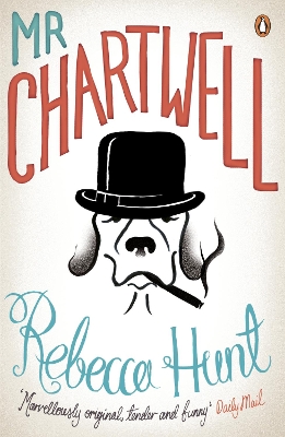 MR-CHARTWELL-PB-REBECCA-HUNT.jpg MR CHARTWELL PB - REBECCA HUNT