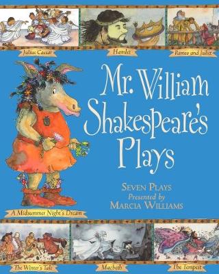 MR WILLIAM SHAKESPEARES PLAYS - MARCIA WILLIAMS