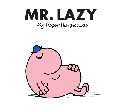 MR. MEN CLASSIC LIBRARY   MR. LAZY - ROGER HARGREAVES