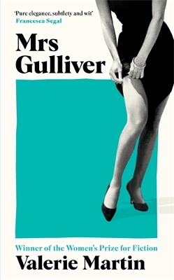 MRS GULLIVER HC - VALERIE MARTIN