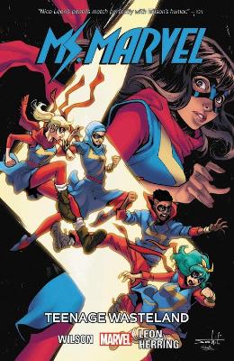 MS. MARVEL VOL. 9: TEENAGE WASTELAND    PB - G. WILLOW WILSO