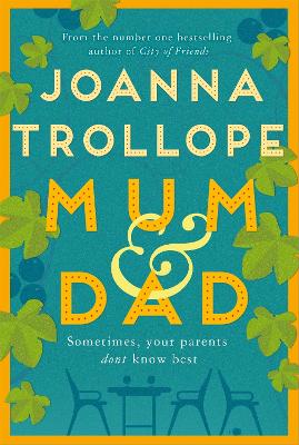 MUM AND DAD - JOANNA TROLLOPE