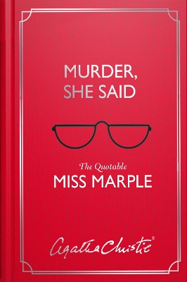 MURDER SHE SAID: THE QUOTABLE MISS MARPLE PB - AGATHA CHRIST