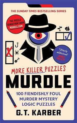 MURDLE: MORE KILLER PUZZLES TPB - G. T. KARBER