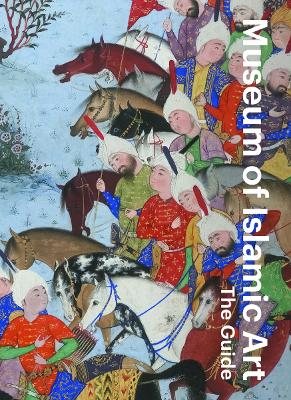 MUSEUM OF ISLAMIC ART : THE GUIDE PB - JULIA GONNELLA-MOUNIA