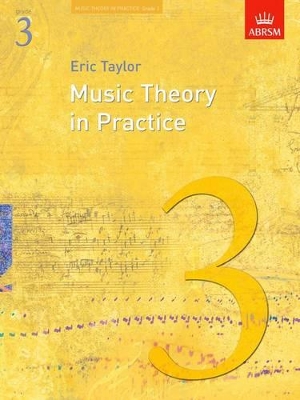 MUSIC-THEORY-IN-PRACTICE-GRADE-3-PB-BIG-FORMAT-ERIC-TAYLOR.jpg MUSIC THEORY IN PRACTICE GRADE 3 PB BIG FORMAT - ERIC TAYLOR