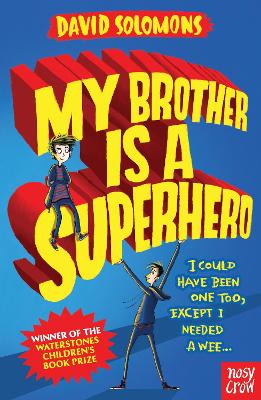 MY BROTHER IS A SUPERHERO PB - DAVID SOLOMONS
