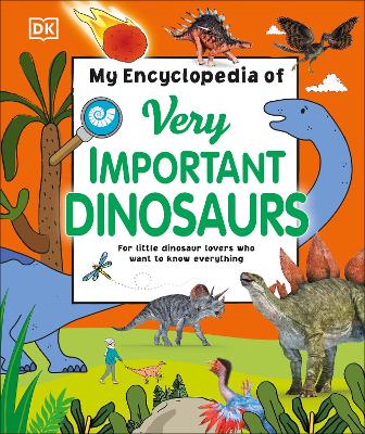 MY ENCYCLOPEDIA OF VERY IMPORTANT DINOSAURS HC - DK