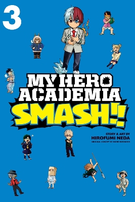 MY HERO: SMASH!! VOL. 3 PA - KOHEI HORIKOSHI-HIROFUMI NEDA