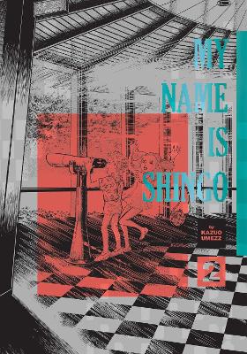 MY NAME IS SHINGO VOL. 2 HA - KAZUO UMEZZ