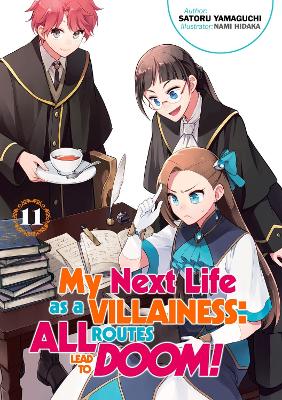 MY NEXT LIFE AS A VILLAINESS: ALL ROUTES LEAD TO DOOM! VOLUM