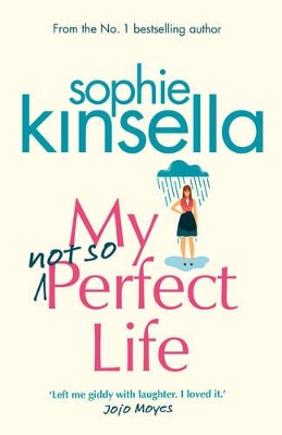MY NOT SO PERFECT LIFE: A NOVEL  HC - SOPHIE KINSELLA