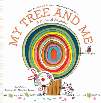 MY TREE AND ME : A BOOK OF SEASONS - JO WITEK-CHRISTINE ROUS