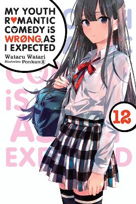 MY YOUTH ROMANTIC COMEDY IS WRONG AS I EXPECTED VOL. 12 (LIG