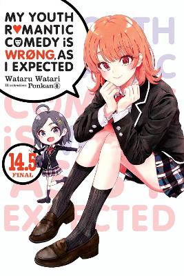 MY YOUTH ROMANTIC COMEDY IS WRONG AS I EXPECTED VOL. 14.5 LN