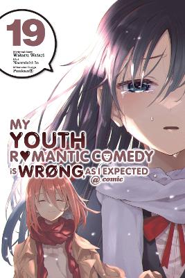 MY YOUTH ROMANTIC COMEDY IS WRONG AS I - NAOMICHI IO-PONKAN