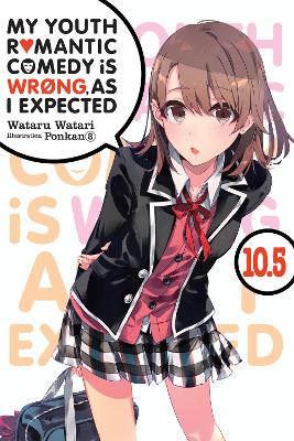 MY YOUTH ROMANTIC COMEDY IS WRONG AS I - PONKAN 8-WATARU WAT