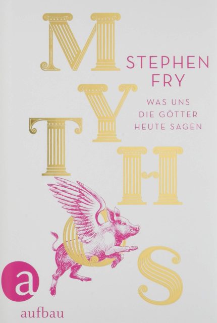 MYTHOS: WAS UNS DIE GOTTER HEUTE SAGEN - STEPHEN FRY UND MAT