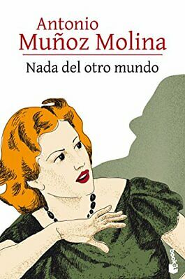 NADA DEL OTRO MUNDO ( BOOKET )  TAPA BLANDA - MUNOZ MOLINA A