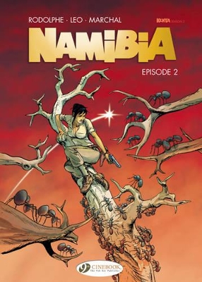 NAMIBIA VOL. 2: EPISODE 2 - RODOLPHE   MARCHAL LEO