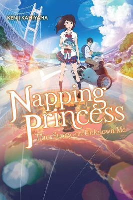NAPPING PRINCESS (LIGHT NOVEL) - KENJI KAMIYAMA