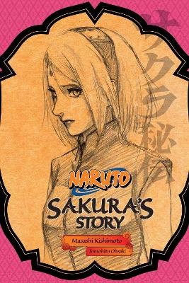 NARUTO: SAKURAS STORY PA - MASASHI KISHIMOTO-TOMOHITO OHSAKI