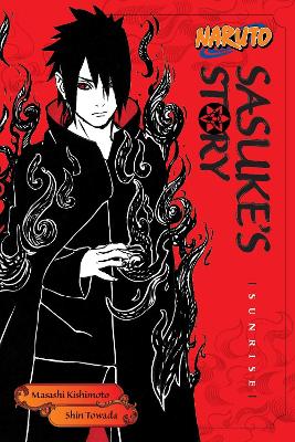 NARUTO: SASUKES STORY SUNRIPA - MASASHI KISHIMOTO-SHIN TOWAD