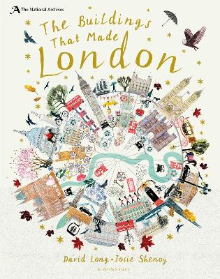 NATIONAL ARCHIVES : THE BUILDINGS THAT MADE LONDON HC - DAVI