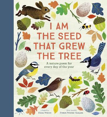 NATIONAL TRUST : I AM THE SEED THAT GREW THE TREE A NATURE P