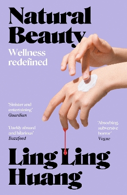 NATURAL BEAUTY : A SINISTER AND ENTERTAINING EXPLORATION OF