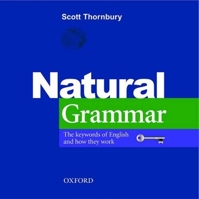 NATURAL-GRAMMAR-SCOTT-THORNBURY.jpg NATURAL GRAMMAR - SCOTT THORNBURY