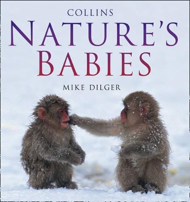 NATURES BABIES HC - MIKE DILGER