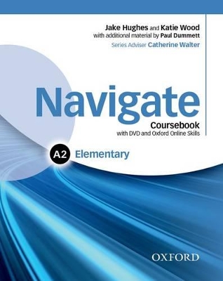 NAVIGATE A2 ELEMENTARY SB (+ E-BOOK + DVD ROM + ON LINE SKIL