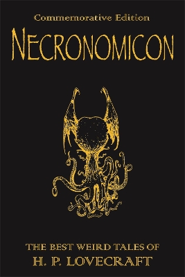 NECRONOMICON THE VERY BEST WEIRD TALES HC - H.P. LOVECRAFT