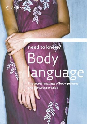 NEED TO KNOW? : BODY LANGUAGE PB B FORMAT - CAROLYN BOYES