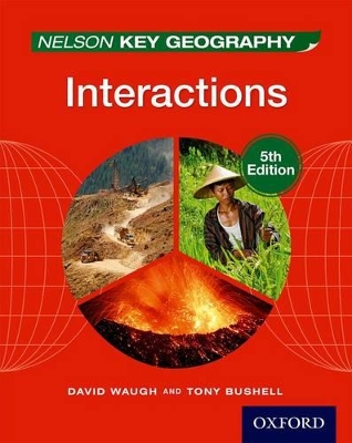 NELSON KEY GEOGRAPHY INTERACTIONS - DAVID WAUGH-TONY BUSHELL