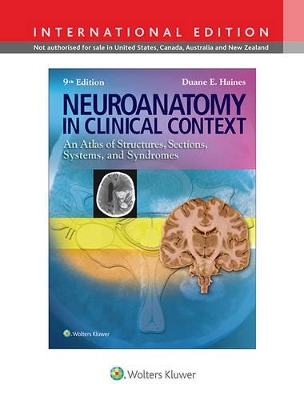 NEUROANATOMY IN CLINICAL CONTEXT 9TH ED PB - DUANE E. HAINES