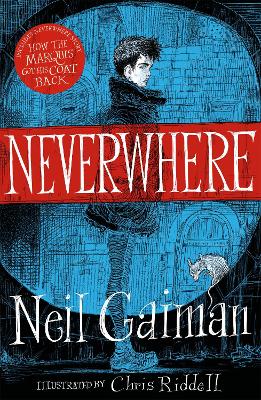 NEVERWHERE  PB - NEIL GAIMAN-CHRIS RIDDELL