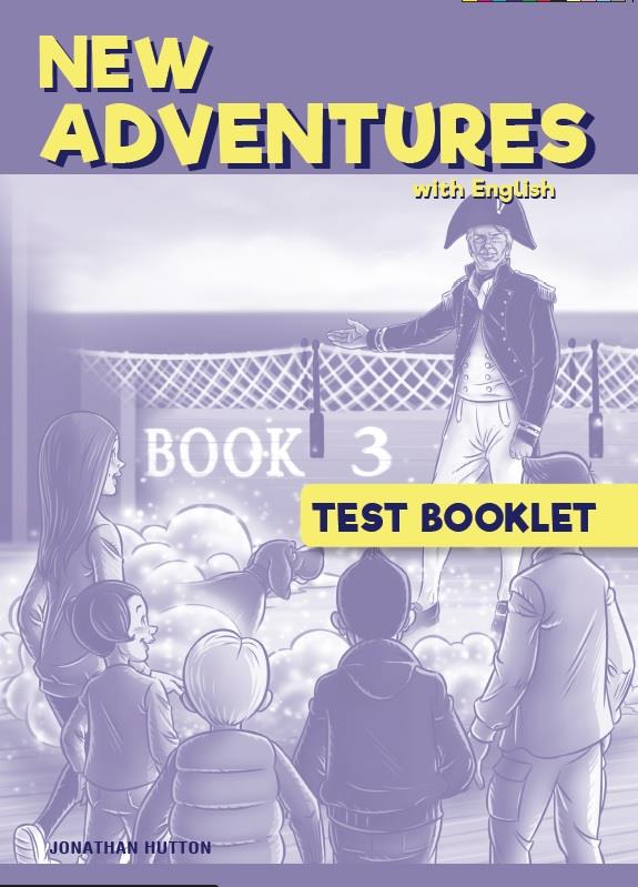 NEW-ADVENTURES-WITH-ENGLISH-3-TEST-ΜΠΟΥΚΟΥΒΑΛΑΣ-ΓΙΑΝΝΗΣ.jpg NEW ADVENTURES WITH ENGLISH 3 TEST - ΜΠΟΥΚΟΥΒΑΛΑΣ ΓΙΑΝΝΗΣ