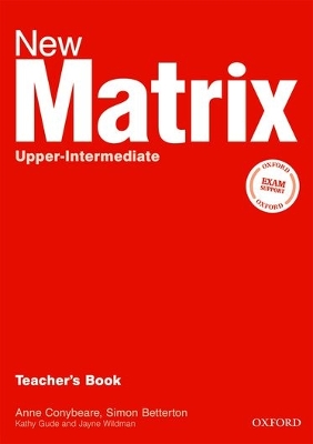 NEW MATRIX UPPER-INTERMEDIATE TCHRS - KATHY GUDE-JANE WILDMA