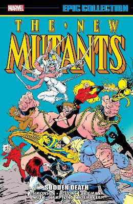 NEW MUTANTS EPIC COLLECTION: SUDDEN DEATH    PB - BO HAMPTON