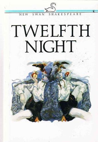 NEW SWAN SHAKESPEARE : TWELFTH NIGHT PB A FORMAT - WILLIAM S