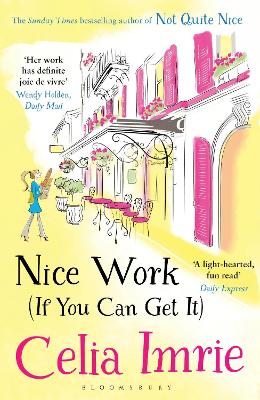 NICE WORK (IF YOU CAN GET IT)  HC - CELIA IMRIE