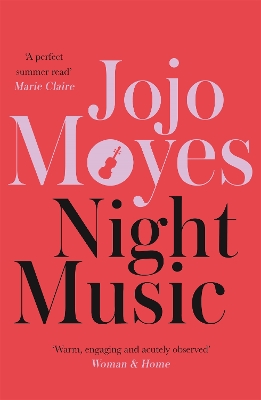 NIGHT-MUSIC-PB-B-FORMAT-JOJO-MOYES.jpg NIGHT MUSIC PB B FORMAT - JOJO MOYES