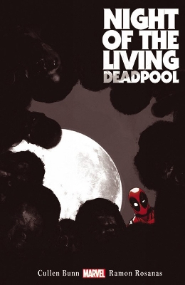 NIGHT OF THE LIVING DEADPOOL    PB - CULLEN BUNN
