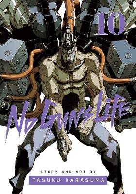 NO GUNS LIFE VOL. 10 PA - TASUKU KARASUMA