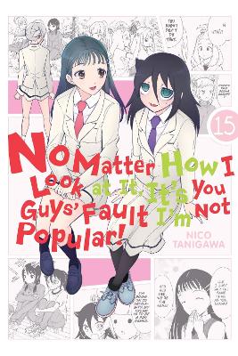 NO MATTER HOW I LOOK AT IT ITS YOU GUYS FAULT IM NOT POPULAR