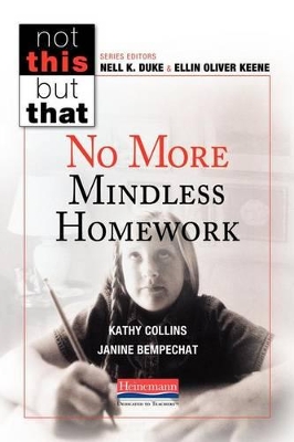 NO MORE MINDLESS HOMEWORK BY K. COLLINS - ELLIN OLIVER KEENE
